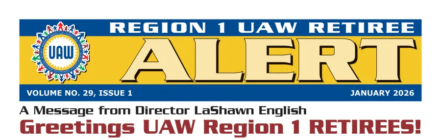 UAW Region 1 Retiree Newsletter