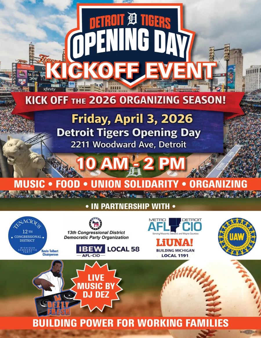UAW Region 1 CAP Council Detroit Tigers Opening Day